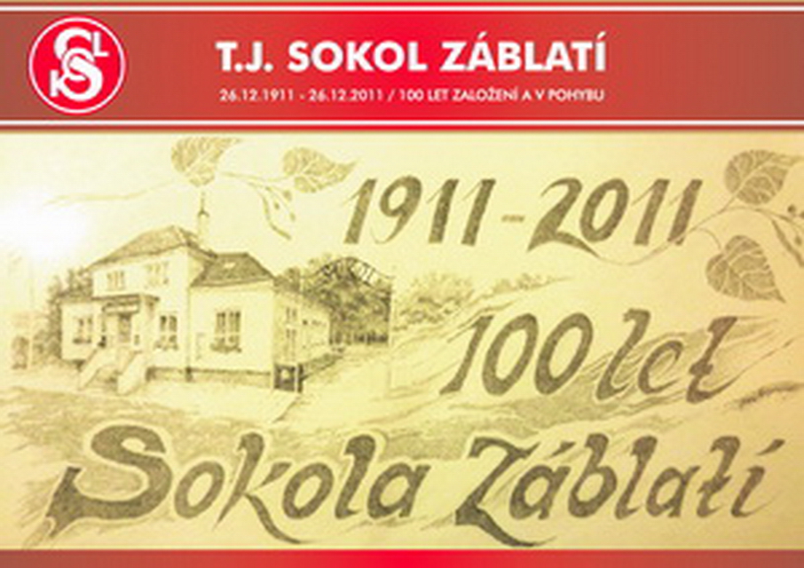 TJ Sokol Záblatí - 100 let založení a pohybu